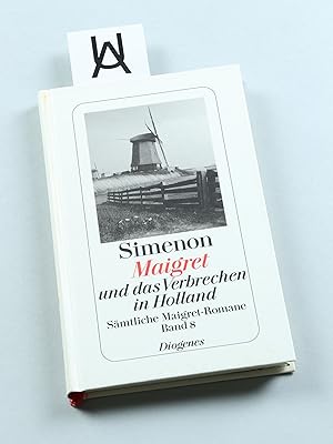 Bild des Verkufers fr Maigret und das Verbrechen in Holland. Roman. zum Verkauf von Antiquariat Uhlmann