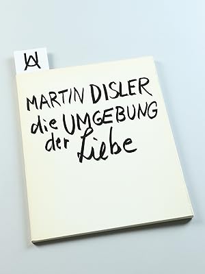 Seller image for Die Umgebung der Liebe. for sale by Antiquariat Uhlmann