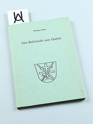 Bild des Verkufers fr Die Schlacht am Gubel und ihre Bedeutung fr die katholische Schweiz. zum Verkauf von Antiquariat Uhlmann