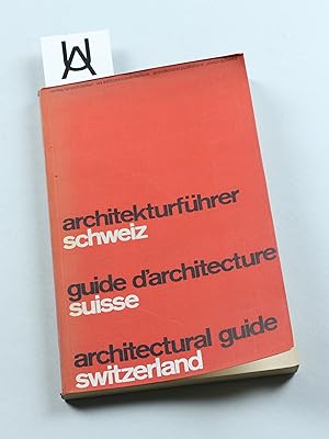 Seller image for Architekturfhrer Schweiz. Guide d'architecture suisse. Architectural Guide Switzerland. for sale by Antiquariat Uhlmann