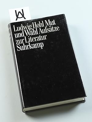 Bild des Verkufers fr Mut und Wahl. Aufstze zur Literatur. zum Verkauf von Antiquariat Uhlmann