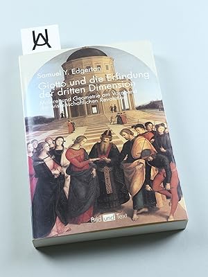 Imagen del vendedor de Giotto und die Erfindung der dritten Dimension. Malerei und Geometrie am Vorabend der wissenschaftllichen Revolution. a la venta por Antiquariat Uhlmann