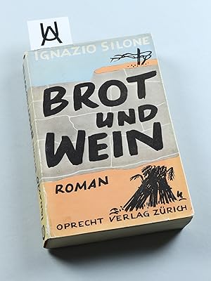 Bild des Verkufers fr Brot und Wein. Roman. zum Verkauf von Antiquariat Uhlmann