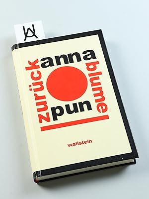 Seller image for Anna Blume und zurck. Poetische Antworten auf An Anna Blume von Kurt Schwitters. for sale by Antiquariat Uhlmann
