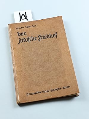 Bild des Verkufers fr Der jdische Friedhof. Seine geschichtliche und kulturgeschichtliche Entwicklung. Mit besonderer Bercksichtigung der sthetischen Gestaltung. zum Verkauf von Antiquariat Uhlmann