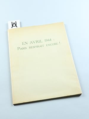Image du vendeur pour En avril 1944: Paris respirait encore!. Pome de Paul luard illustrant sept gouaches de Jean Hugo. mis en vente par Antiquariat Uhlmann