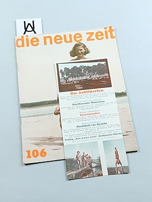 Bild des Verkufers fr Die Neue Zeit. Illustrierte fr neuzeitliche Lebensgestaltung, [Heft Nr.] 106. zum Verkauf von Antiquariat Uhlmann