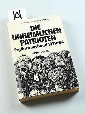 Immagine del venditore per Die unheimlichen Patrioten. Ergnzungsband 1979 - [19]84. Politische Reaktion in der Schweiz. Ein aktuelles Handbuch. venduto da Antiquariat Uhlmann