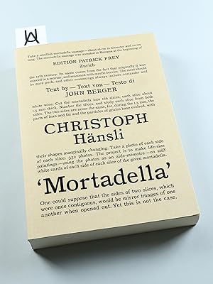 Seller image for 'Mortadella'. Text by John Berger. Text von JOhn Berger. Testo di John Berger. for sale by Antiquariat Uhlmann