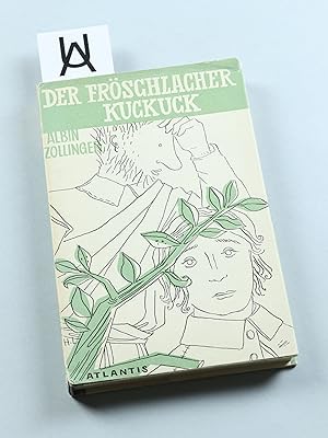 Seller image for Der Frschlacher Kuckuck. Leben und Taten einer Stadt in zwanzig Abenteuern. Illustriert von Warja Honegger-Lavater. for sale by Antiquariat Uhlmann