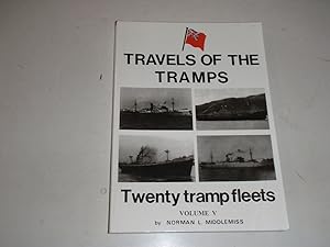 Bild des Verkufers fr Travels of the Tramps Vol 5: Twenty Tramp Fleets zum Verkauf von Westgate Bookshop