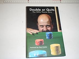 Double or Quits: The Willie Thorne Story