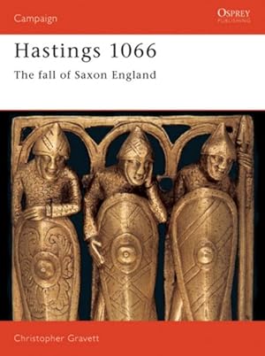 Seller image for Hastings 1066 : The Fall of Saxon England for sale by GreatBookPricesUK