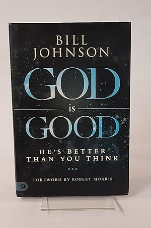 Seller image for God is Good - He's Better Than you Think for sale by CURIO