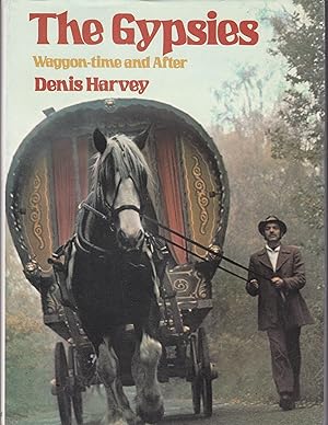 Seller image for The Gypsies: Waggon-time and After for sale by Paul Brown