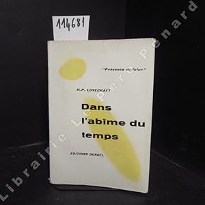 Image du vendeur pour Dans l'abme du temps. Edition originale. mis en vente par Librairie-Bouquinerie Le Pre Pnard