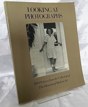 Imagen del vendedor de Looking at Photographs: 100 Pictures from the Collection of The Museum of Modern Art. a la venta por Addyman Books