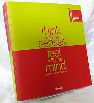 Imagen del vendedor de Think with the Senses. Feel With the Mind. Art in the Present Tense In Two Volumes TOGETHER with Pages in the Wind. A Reader. Texts Chosen by the Artists of the 52nd International Art Exhibition. IN TOTAL THERE ARE THREE VOLUMES. a la venta por Addyman Books