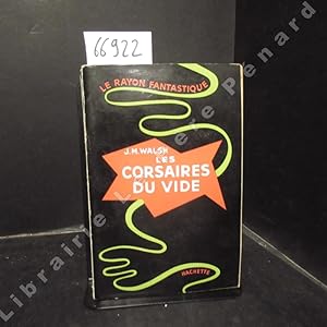 Imagen del vendedor de Les corsaires du vide a la venta por Librairie-Bouquinerie Le Pre Pnard