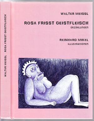 Image du vendeur pour Rosa frisst Geistfleisch. erzhlungen. mis en vente par Antiquariat Krikl