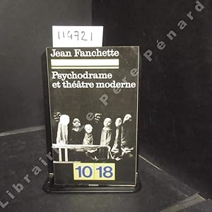 Image du vendeur pour Psychodrame et thtre moderne mis en vente par Librairie-Bouquinerie Le Pre Pnard