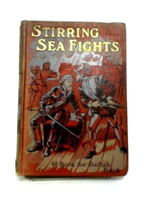 Bild des Verkufers fr Stirring Sea Fights zum Verkauf von World of Rare Books