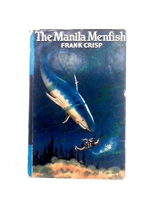 Image du vendeur pour The Manila Menfish mis en vente par World of Rare Books