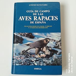 Image du vendeur pour Gua de campo de las aves rapaces de Espaa. mis en vente par Libros de Ultramar. Librera anticuaria.