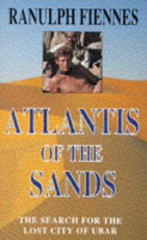 Imagen del vendedor de Atlantis of the Sands; the Search For the Lost City of Ubar a la venta por WeBuyBooks 2