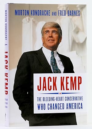 Seller image for Jack Kemp: The Bleeding-Heart Conservative Who Changed America for sale by Black Falcon Books