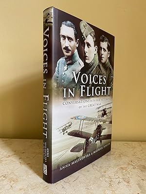 Image du vendeur pour Voices in Flight | Conversations with Air Veterans of the Great War mis en vente par Little Stour Books PBFA Member