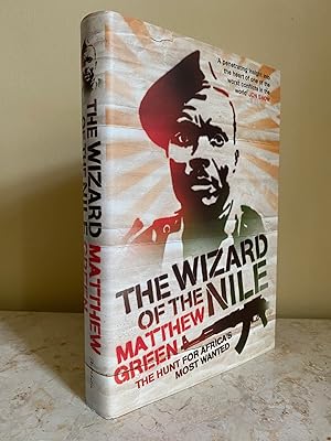 Seller image for The Wizard of the Nile | The Hunt for Africa's Most Wanted | Joseph Kony for sale by Little Stour Books PBFA Member