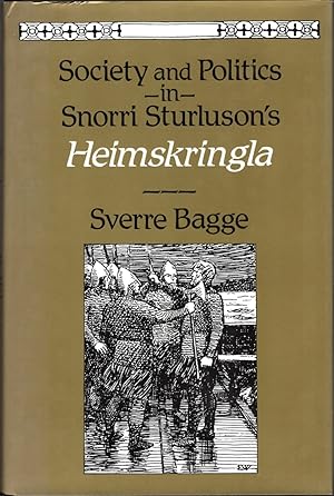 Seller image for Society and Politics in Snorri Sturluson's Heimskringla for sale by Cider Creek Books