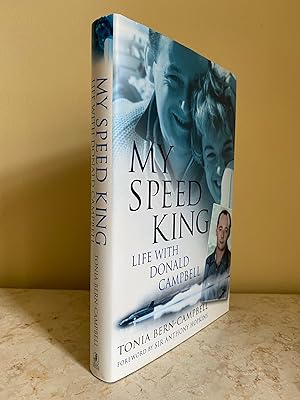 Imagen del vendedor de My Speed King | Life With Donald Campbell a la venta por Little Stour Books PBFA Member