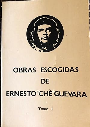 Obras Escogidas De Ernesto "Chè" Guevara Tomo I