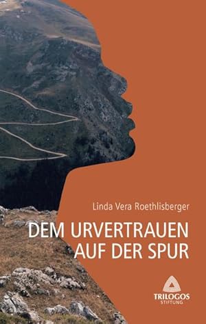 Seller image for 1 Dem Urvertrauen auf der Spur for sale by BuchWeltWeit Ludwig Meier e.K.