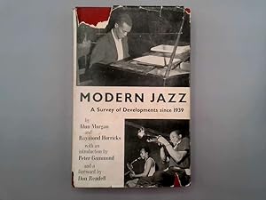 Seller image for Modern jazz: A survey of developments since 1939 for sale by Goldstone Rare Books