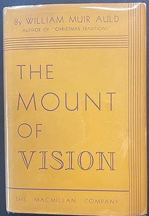 Seller image for The Mount of Vision for sale by Before Your Quiet Eyes