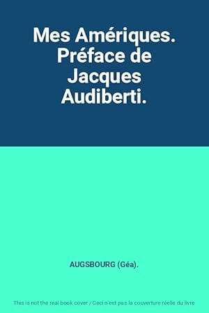Imagen del vendedor de Mes Amriques. Prface de Jacques Audiberti. a la venta por Ammareal