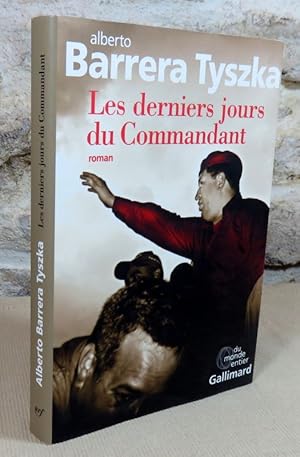 Seller image for Les derniers jours du commandant. for sale by Latulu
