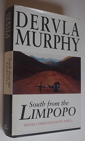 Seller image for South from the Limpopo: Travels through South Africa for sale by Dr Martin Hemingway (Books)