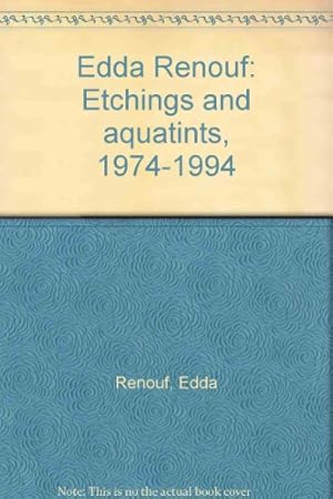 Bild des Verkufers fr Edda Renouf: Etchings and aquatints, 1974-1994 zum Verkauf von Ammareal