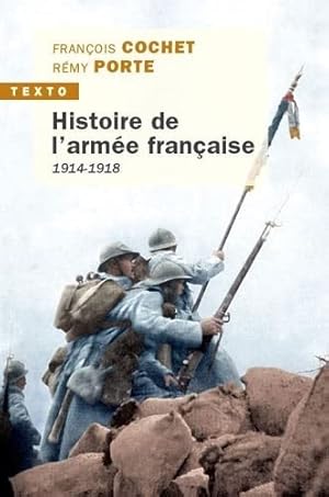 Seller image for Histoire de l'arme franaise: 1914-1918 for sale by Ammareal