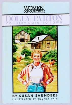 Seller image for Dolly Parton : Country Goin' to Town. for sale by Truman Price & Suzanne Price / oldchildrensbooks