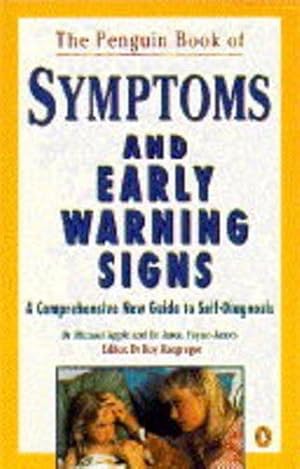 Seller image for The Penguin Book of Symptoms And Early Warning Signs: A Comprehensive New Guide to Self-Diagnosis for sale by WeBuyBooks 2