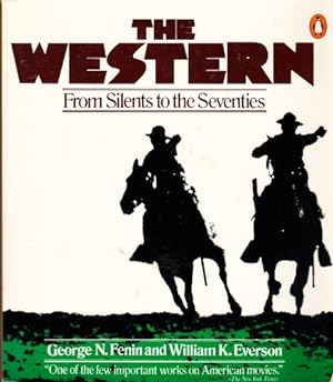 Bild des Verkufers fr The Western: From Silents to the Seventies zum Verkauf von WeBuyBooks 2