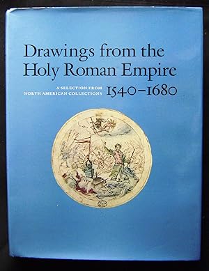 Image du vendeur pour Drawings from the Holy Roman Empire, 1540-1680 mis en vente par booksbesidetheseaside