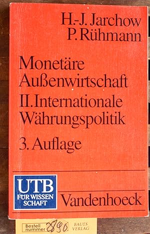 Seller image for Monetre Auenwirtschaft: II. Internationale Whrungspolitik for sale by Baues Verlag Rainer Baues 