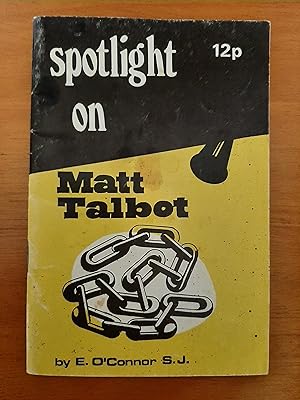 Spotlight on Matt Talbot