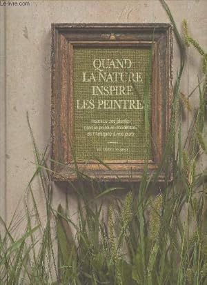 Image du vendeur pour Quand la nature inspire les peintres mis en vente par Le-Livre